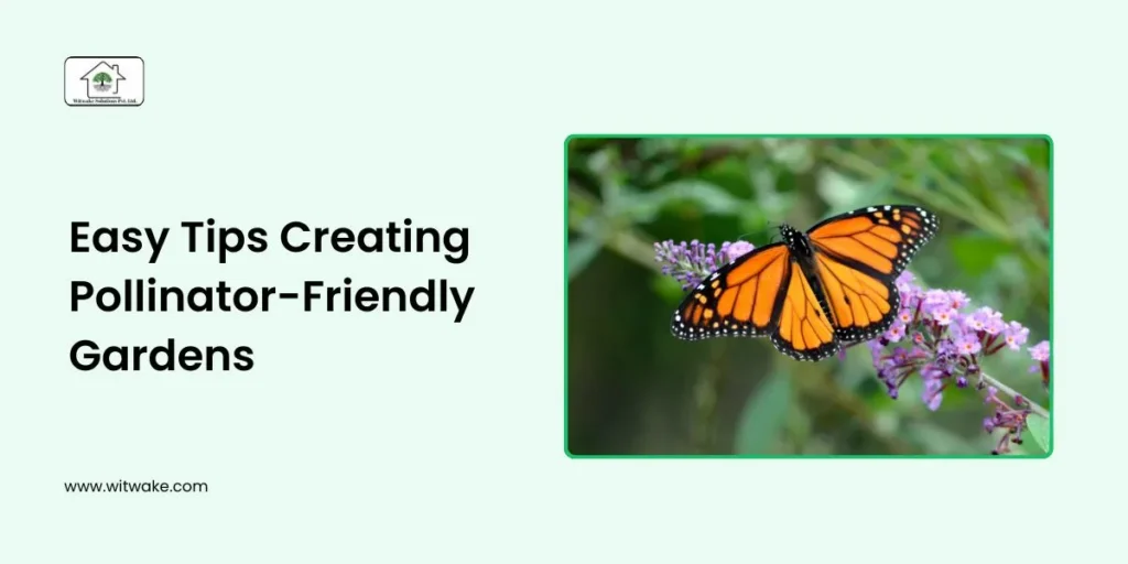 Easy Tips Creating Pollinator-Friendly Gardens